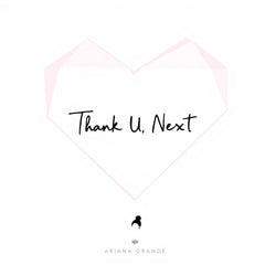 THANK YOU BY ARIANA GRANDE (W)TYPE